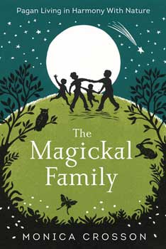 (image for) Magickal Family by Monica Crosson