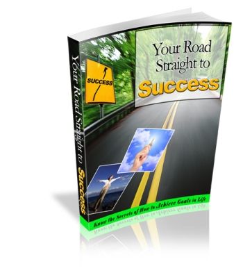Your Road Straight to Success (PLR)