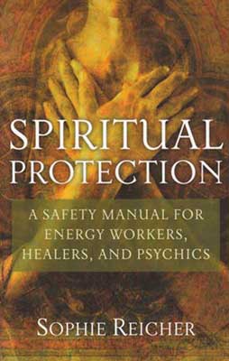 Spiritual Protection by Sophie Reicher